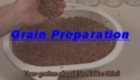 Grain Preparation