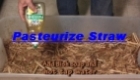 Straw Pasteurization
